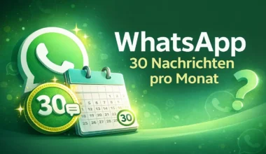 WhatsApp 30 Nachrichten pro Monat