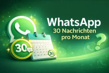 WhatsApp 30 Nachrichten pro Monat