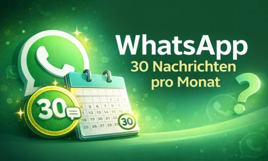 WhatsApp 30 Nachrichten pro Monat